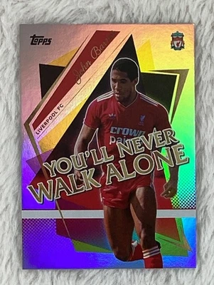 2022 Topps Team Set Liverpool JOHN BARNES /50 You'll never walk alone #30 - Image 1 of 3