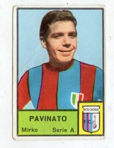 FIGURINA CALCIATORI MIRA 1964-65  BOLOGNA PAVINATO BORDI STRETTI MAI ATTACCATA - Imagen 1 de 2