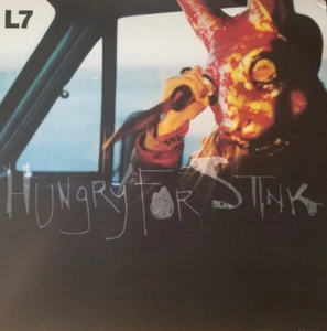 L7 - Hungry For Stink Vinyl, LP, Album, Reissue - Imagen 1 de 5