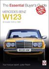 Mercedes-Benz W123 | All Models 1976 to 1986 | Julian Parish | Englisch | Buch