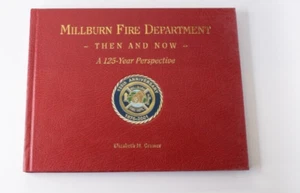 LIBRO FIRMATO: Millburn Fire Department Then and Now libro di Elizabeth M. Gramer - Foto 1 di 2