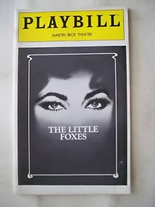 THE LITTLE FOXES Playbill ELIZABETH TAYLOR / MAUREEN STAPLETON Opening NYC 1981 - Picture 1 of 2