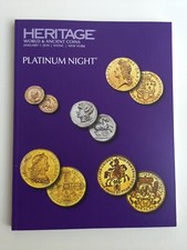 HERITAGE AUCTION CATALOG WORLD & ANCIENT COINS JAN 7, 2019 NEW YORK PLATINUM S.4