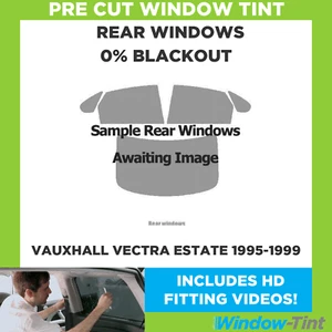 For Vauxhall Vectra Estate 1995-1999 Pre Cut Window Tint Rear 0% Blackout Film - Picture 1 of 10