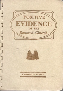 Positive Evidence of the Restored Church - Russell F. Cluny - Picture 1 of 1