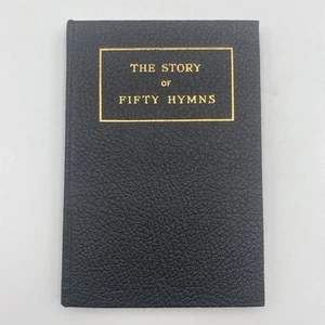 Antique The Story Of Fifty Hymns 1934 HC General Mills Inc - Picture 1 of 7