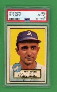 1952 Topps #256 Pete Suder ** PSA EX-MT 6 * Philadelphia Athletics baseball card