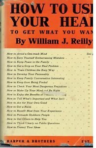 VINTAGE BOOK (1938): "HOW TO USE YOUR HEAD" William Reilly (Harper)