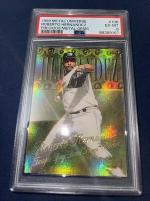 1999 ROBERTO HERNANDEZ Metal Universe Precious Metal Gems PMG  #106 # /50 PSA 6 - Image 1 of 2