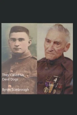 They Called Us Devil Dogs signed by author, personalized WWI USMC Belleau Wood - Image 1 of 3