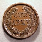 NICE Civil War patriotic token - LIBERTY HEAD, OUR ARMY