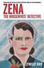 Zena: The Housewives' Detective By Lyndsay Bird Paperback Book