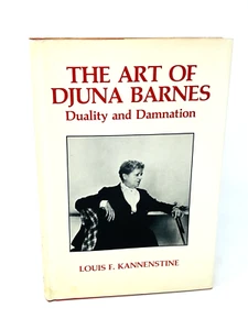 Louis F Kannenstine THE ART OF DJUNA BARNES: Duality and Damnation Hardcover - Bild 1 von 12