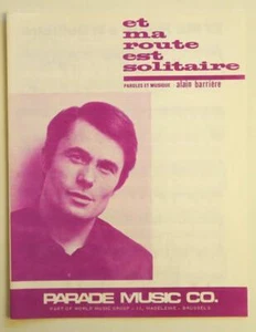 Partition sheet music ALAIN BARRIERE : Et ma Route est Solitaire * 70's Belge - Picture 1 of 1