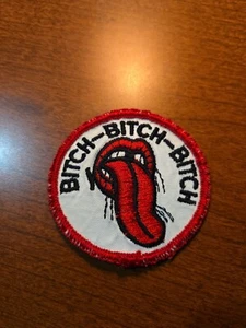 Bitch Bitch Bitch Iron On Patch - Bild 1 von 3