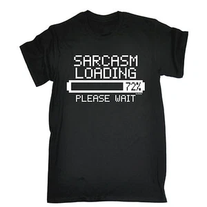 Sarcasm Loading Please Wait T-SHIRT Joke Humor Tee Party Funny Gift Birthday - Picture 1 of 9
