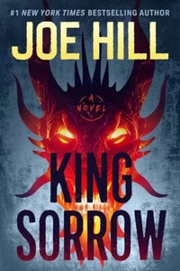 Joe Hill SIGNED BOOK King Sorrow 1ST EDITION Hardcover Stephen King Son PRESALE - Imagen 1 de 1