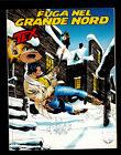 Tex Prima Edizione N.545 "Fuga nel Grande Nord" Edicola S.Bonelli 2006 ? 