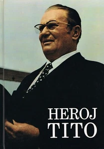 HEROJ TITO (1977) MILIVOJ MATOSEC - YUGOSLAVIAN HARD COVER BOOK - Picture 1 of 1