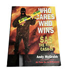 Who Cares Who Wins: SAS The Final Cash-In by Andy McGrabb,#25