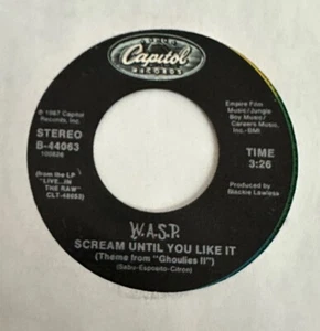W.A.S.P.~SCREAM UNTIL YOU LIKE IT~GHOULIES II SOUNDTRACK CAPITOL 45 RECORD - Picture 1 of 2