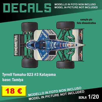 DECALS F1 Tyrrell Yamaha 023 #3 Katayama decal repro Tamiya 1/20 1 20 - Immagine 1 di 2