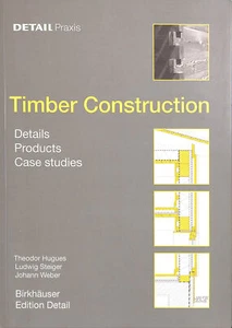 Timber Construction: Details, Products, Case Studies (Detail Practice) - Picture 1 of 1