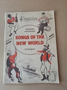 Songs Of The New World by Desmond MacMahon and McDougall Sheet Music Book. - Picture 1 of 6