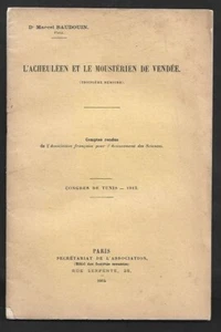 L ACHEULEEN ET LE MOUSTERIEN DE VENDEE . TROISIEME MEMOIRE . M. BAUDOUIN . 1914 - Picture 1 of 1