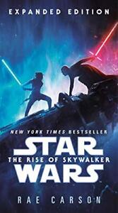 The Rise of Skywalker: Expanded Edition (Star Wars) by Carson, Rae [Paperback]