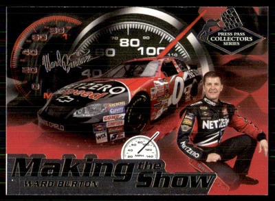 2004 Press Pass Collectors Series Making the Show #MS4 Ward Burton - Image 1 of 2