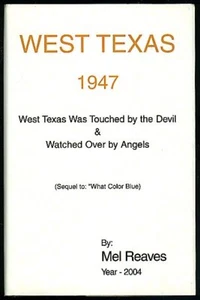 WEST TEXAS Touched by the Devil 1947 Signed by Mel Reaves Kimball Piano Sales - Picture 1 of 1