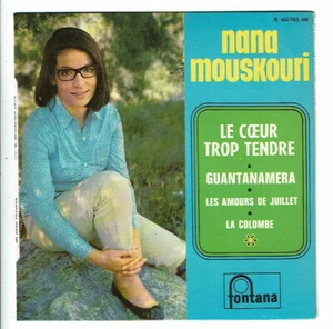 Nana MOUSKOURI Vinyle 45T EP Le COEUR TROP TENDRE - GUANTANAMERA - La COLOMBE - Picture 1 of 3