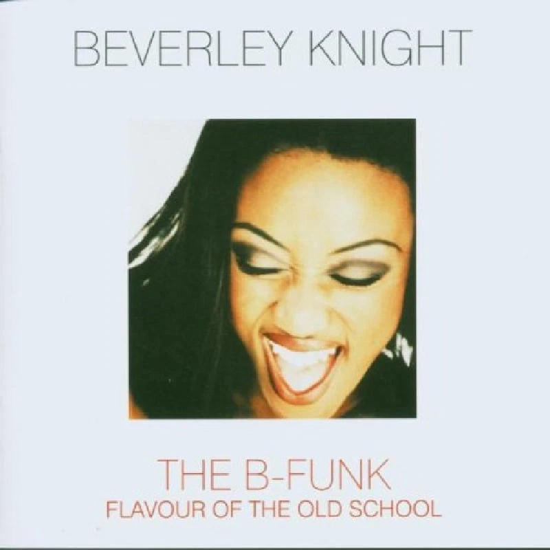 Beverley Knight B-Funk: Gusto Della Vecchia Scuola CD DOMECD66 NUOVO - Immagine 1 di 1