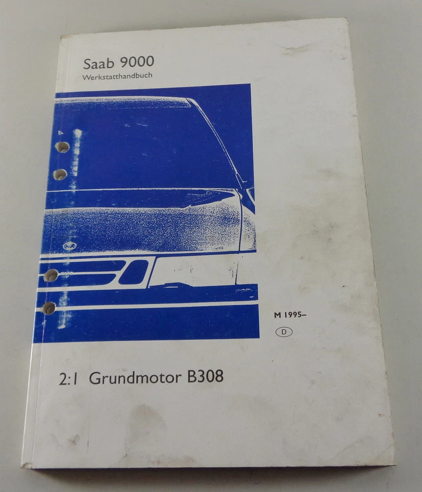 Manual De Taller Saab 9000 Motor Base B308 Modelo A Partir De 1995 - Imagen 1 de 1