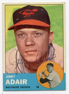 JERRY ADAIR Signed 1963 Topps Semi-High #488 Orioles Guaranteed Authentic KOA - Picture 1 of 1
