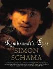 Rembrandt's Eyes by Simon Schama, Penguin Paperback