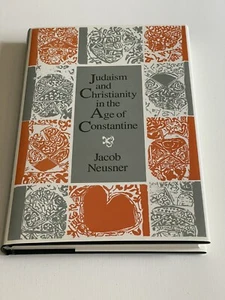 Judaism and Christianity in the Age of Constantine: History, Messiah, Israel,... - Picture 1 of 7