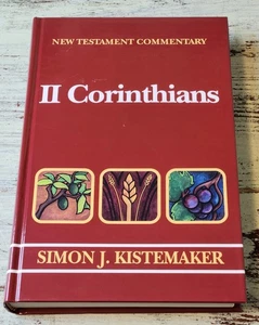 NM New Testament Commentary Ser.: 2 Corinthians by Simon J. Kistemaker (1997) HB - Bild 1 von 3