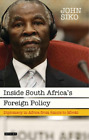 John Siko Inside South Africa’s Foreign Policy (Relié)