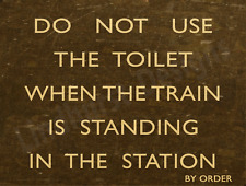 Vintage Fun Railway Metal Sign Do Not Use The Toilet By Order Metal Sign Ticket