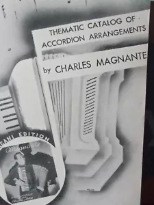 CHARLES MAGNANTE THEMATIC CATALOG OF ACCORDION MUSIC NOS - Picture 1 of 14