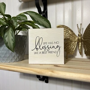 Best Friend Blessing 6x6 Wooden Decorative Sign, Hand Crafted Reclaimed Wood - Picture 1 of 2