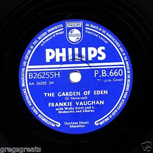 UK #1 61 Yrs 1957 FRANKIE VAUGHAN 78 GARDEN OF EDEN / PRISCILLA PHILIPS PB 660 E - Bild 1 von 1