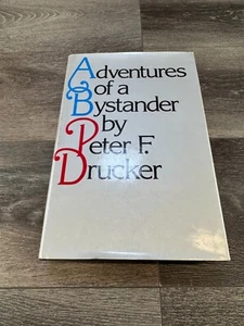 1979 SIGNED Peter F Drucker "Adventures Of A Bystander" First Edition Inscribed - Imagen 1 de 11