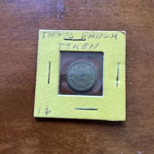 Tulare, CA Tagus Ranch Store G/F 1¢ In Merchandise Token - Picture 1 of 2