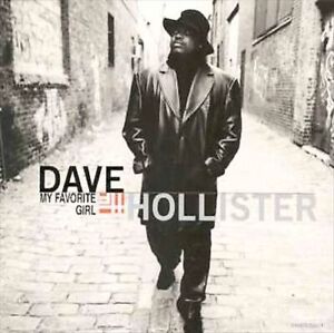 DAVE HOLLISTER MY FAVORITE GIRL NEW CD