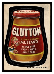 1973 TOPPS WACKY PACKAGES GLUTTON SLOPPY BROWN MUSTARD SERIES 5 TAN BACK