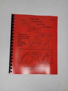 Corvette Digital Cluster 1984 - 1989 PB Gordon Killebrew 1995 Spiral Bound Book - Picture 1 of 10