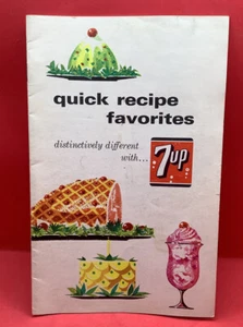 1965 “7-Up Quick Recipe Favorites” Distinctively Different Recipe Booklet - Picture 1 of 3
